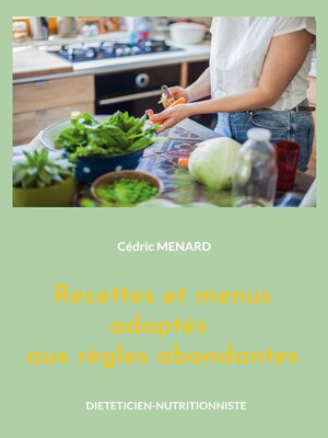 cover image of Recettes et menus adaptés aux règles abondantes